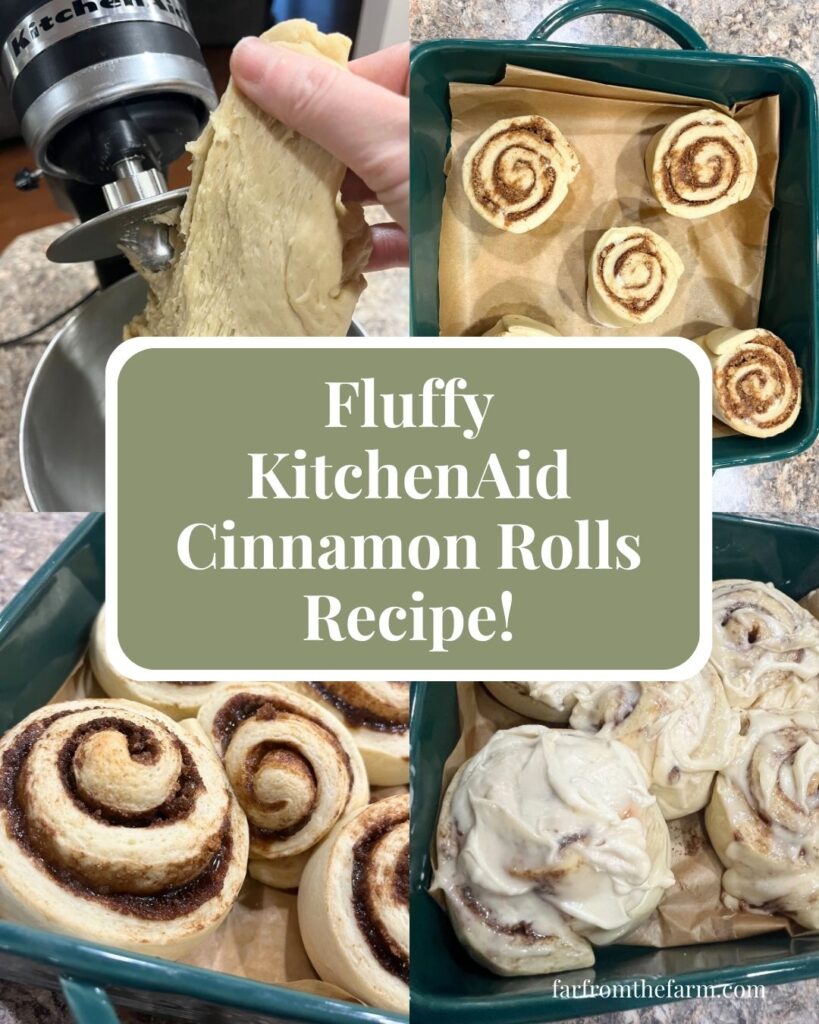 Fluffy KitchenAid stand mixer Cinnamon Rolls Recipe by farfromthefarm.com