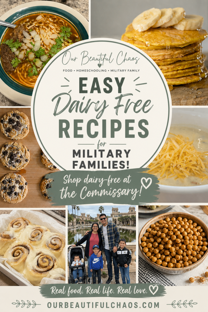 Dairy-Free Recipes for the Military and Military Families with Our Beautiful Chaos ourbeautifulchaos.com