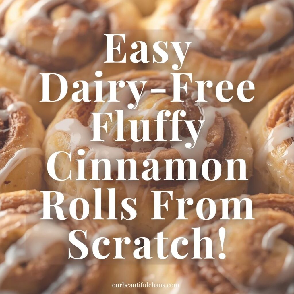Easy Dairy-Free Fluffy Cinnamon Rolls From Scratch!