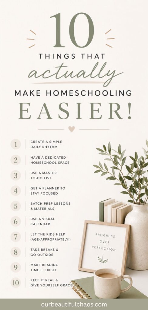 The Top 10 Things That Actually Make Homeschooling Easier In Our Home!