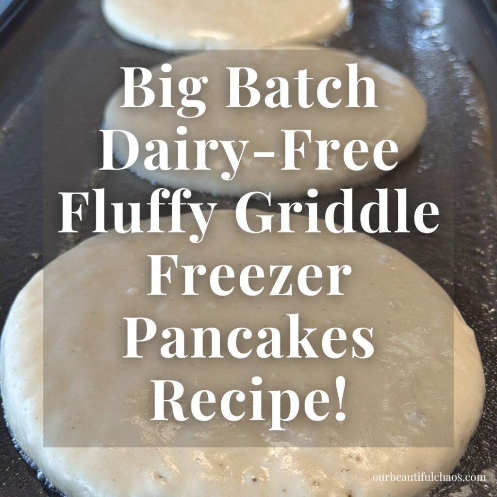 The Best Big Batch Dairy-Free Fluffy Griddle Freezer Pancakes Recipe!