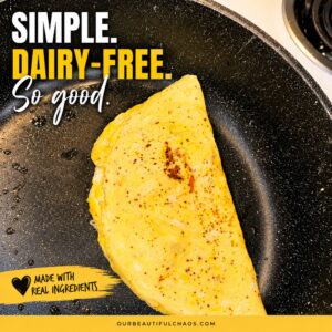 The Best Easy Dairy Free Large Fluffy omelette Recipe