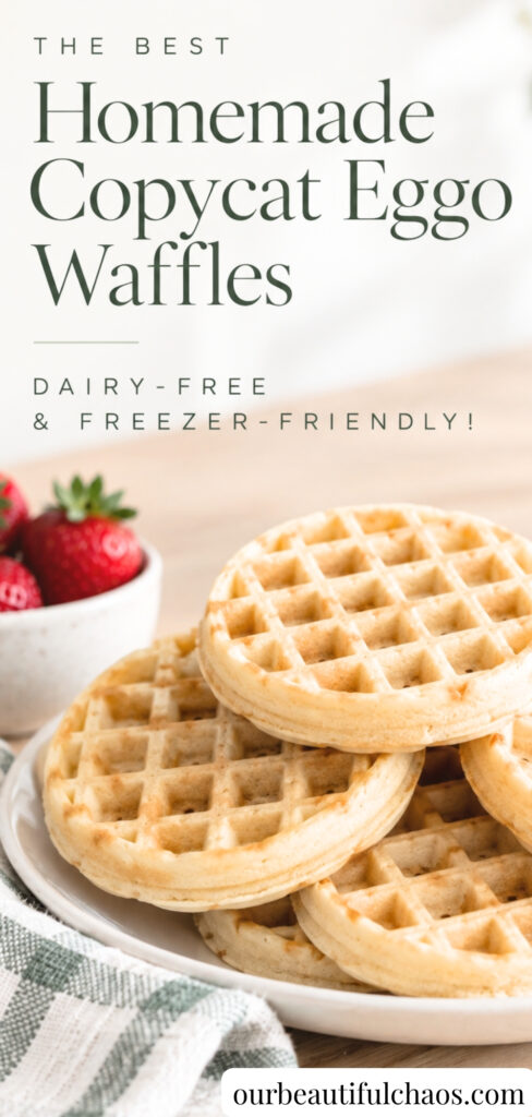 The Best Homemade Copycat Eggo Waffles (Dairy-Free and Freezer-Friendly!)