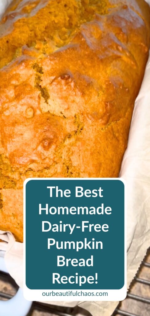 The Best Dairy-Free Pumpkin Bread Recipe (Soft, Moist & Perfect for Fall!)