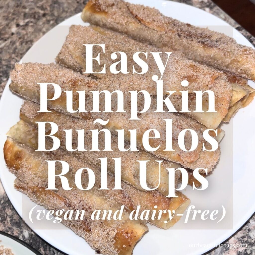 Easy Pumpkin Buñuelos Roll Ups (Vegan & Dairy-Free)